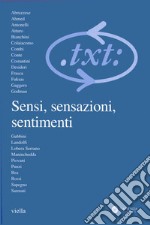 Critica del testo (2005) Vol. 8/1: Sensi, sensazioni, sentimenti. E-book. Formato PDF ebook