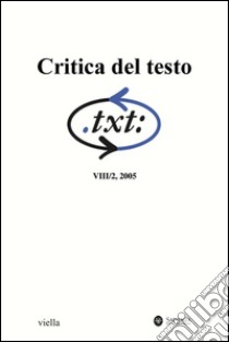 Critica del testo (2005) Vol. 8/2. E-book. Formato PDF ebook di Autori Vari