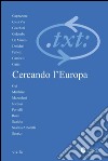 Critica del testo (2010) Vol. 13/3: Cercando l’Europa. E-book. Formato PDF ebook