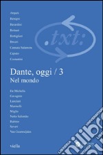 Critica del testo (2011) Vol. 14/3: Dante, oggi / 3. Nel mondo. E-book. Formato PDF ebook