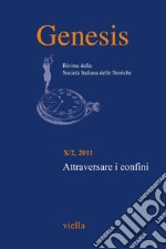 Genesis. Rivista della Società italiana delle storiche (2011) Vol. 10/2: Attraversare i confini. E-book. Formato PDF ebook