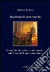 In attesa di una scelta: Destini femminili ed educandati monastici nella Diocesi di Milano in età moderna. E-book. Formato PDF ebook