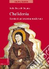 Chelidonia: Storia di un’eremita medievale. E-book. Formato PDF ebook di Sofia Boesch Gajano