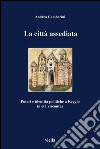 La città assediata: Poteri e identità politiche a Reggio in età viscontea. E-book. Formato PDF ebook di Andrea Gamberini