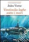 Ventimila leghe sotto i mariEdiz. ridotta. E-book. Formato EPUB ebook