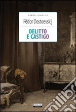 Delitto e castigoEdiz. integrale. E-book. Formato EPUB ebook