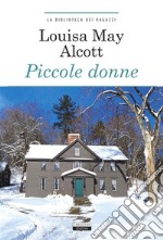 Piccole donneEdiz. integrale. E-book. Formato EPUB ebook