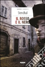 Il rosso e il neroEdiz.integrale. E-book. Formato EPUB ebook