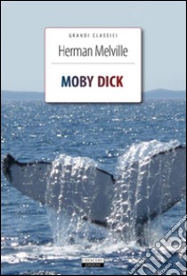 Moby DickEdiz. integrale. E-book. Formato Mobipocket ebook di Herman Melville