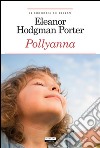 PollyannaEdiz. integrale. E-book. Formato EPUB ebook