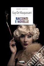 Racconti e novelleediz. con ventidue opere. E-book. Formato EPUB ebook