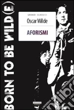 AforismiBorn to be Wild(e). E-book. Formato EPUB ebook