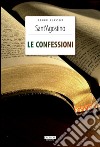 Le confessioni di Sant'Agostino. E-book. Formato EPUB ebook
