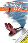 Il mago di Oz: Ediz. integrale ad alta leggibilità. E-book. Formato EPUB ebook