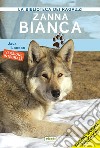 Zanna Bianca: Ediz. integrale ad alta leggibilità. E-book. Formato EPUB ebook