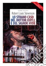 Lo strano caso del dottor Jekyll e del signor Hyde + The strange case of Dr Jekyll and Mr HydeEdiz. integrale / Unabridged edit.. E-book. Formato EPUB ebook