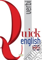 Quick English. Verbi: Ediz. italiana e inglese. E-book. Formato EPUB ebook