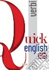 Quick English. Verbi: Ediz. italiana e inglese. E-book. Formato EPUB ebook