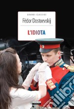 L'idiotaEdiz. integrale. E-book. Formato EPUB ebook