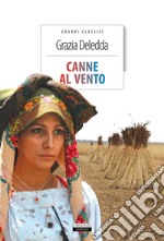 Canne al ventoEdiz. integrale con note. E-book. Formato EPUB ebook