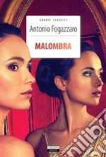 MalombraEdiz. integrale con note. E-book. Formato EPUB ebook