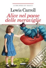 Alice nel paese delle meraviglieEdiz. integrale illustrata (replica edizione originale). E-book. Formato EPUB ebook