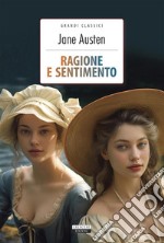 Ragione e sentimentoEdiz. integrale. E-book. Formato EPUB ebook