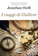 I viaggi di GulliverEdiz. integrale. E-book. Formato EPUB ebook