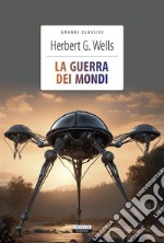 La guerra dei mondiEdiz. integrale. E-book. Formato EPUB ebook