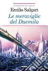 Le meraviglie del DuemilaEdiz. integrale con note e link di approfondimento. E-book. Formato EPUB ebook