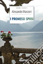 I promessi sposiEdiz. integrale con indice dei nomi e delle cose. E-book. Formato EPUB ebook