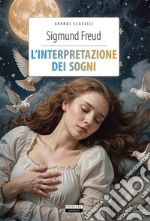 L'interpretazione dei sogniEdiz. integrale. E-book. Formato EPUB ebook