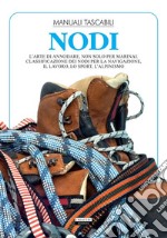 NodiL'arte di annodare. E-book. Formato EPUB ebook