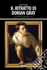 Il ritratto di Dorian GrayEdiz. integrale. E-book. Formato EPUB ebook