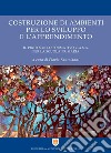 Costruzione di ambienti per lo sviluppo e l'apprendimento: Il protocollo formativo C.A.S.A. per la scuola primaria. E-book. Formato PDF ebook di Flavia Santoianni