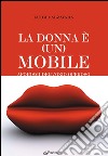 La donna è (un) mobile. Aforismi dell'ozio operoso. E-book. Formato EPUB ebook