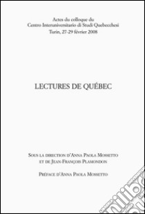 Lectures de Québec. E-book. Formato EPUB ebook di Jean-Francois Plamondon