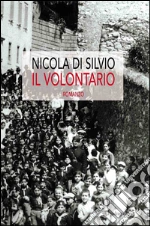 Il volontario. E-book. Formato EPUB