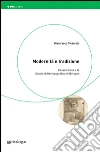 Modernità e tradizione. Cesare Ratta e la scuola d'arte tipografica di Bologna. E-book. Formato EPUB ebook di Gianfranco Tortorelli