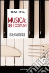 Musica: usi e costumi. E-book. Formato EPUB ebook di Fabrizio Festa