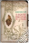 Il segreto della dama dei girasoli. E-book. Formato EPUB ebook di Giampaolo Papi