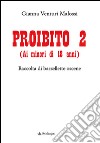 Proibito 2 (ai minori di 18 anni). Raccolta di barzellette oscene. E-book. Formato Mobipocket ebook