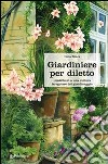 Giardiniere per diletto. Contributo a una cultura irregolare del giardinaggio. E-book. Formato Mobipocket ebook