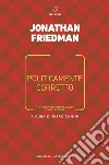 Politicamente corretto: l conformismo morale come regime. E-book. Formato EPUB ebook di Jonathan Friedman