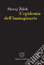 L’epidemia dell’immaginario. E-book. Formato EPUB