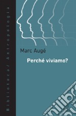 Perché viviamo?. E-book. Formato EPUB ebook