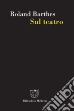 Sul teatro. E-book. Formato EPUB ebook