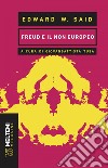 Freud e il non europeo. E-book. Formato EPUB ebook