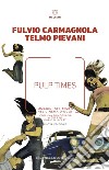 Pulp Times: Immagini del tempo nel cinema d’oggi. E-book. Formato EPUB ebook