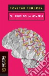 Gli abusi della memoria. E-book. Formato EPUB ebook